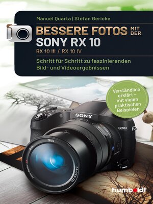 cover image of Bessere Fotos mit der SONY RX 10. RX10 lll / RX10 IV
